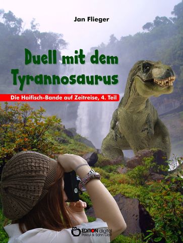 Duell mit dem Thyrannosaurus - Jan Flieger