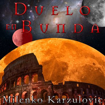Duelo en Bunda - Milenko Karzulovic