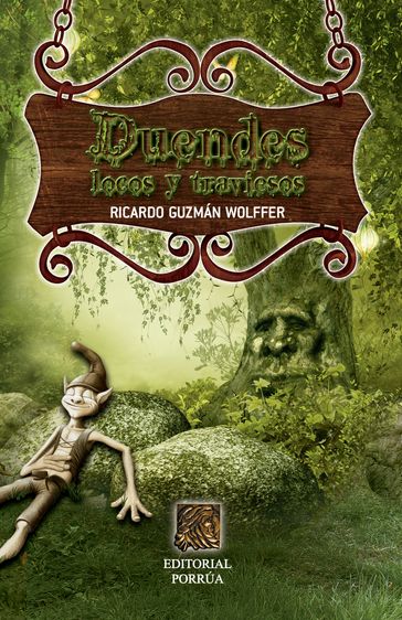 Duendes locos y traviesos - Ricardo Guzmán Wolffer