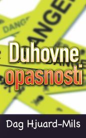 Duhovne Opasnosti