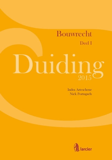 Duiding Bouwrecht - Zoe Baats - Thomas Beelen - Johan Berghmans - Lotte Bertjens - Sofie Bouly - Frank Burssens - Paul Cambie - Nicolas Carette - Elke Casteleyn - Tine Cottenie - Dirk De Keuster - Cedric Degreef - Eric Degryse - Stefaan Desrumaux - Michiel Deweirdt - Dieter Dillien - Vincent Dooms - Corinne Flamang - Wouter Geldhof - Maarten Hoebeeck - Johan Kerremans - Lotte Maes - Karel Marchand - Cindy Meynendonckx - Nathalie Mortelmans - Els Op de Beeck - Jan Opsommer - Wim Panis - Liesbeth Peeters - Anneleen Quirynen - Wim Rasschaert - Thomas Soete - Joseph Spinks - Wannes Thyssen - Pieter Van Assche - Emmanuel Van Melkebeke - Leentje Van Valckenborgh - Johan Vanstipelen - Stéphane Vereecken - Andy Verhaegen - Simon Verhoeven - Rony Vermeersch - Ruben Volckaert - Joris Wouters