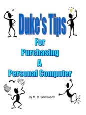 Duke s Tips For Purchasing A Personal Computer