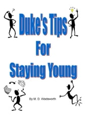 Duke s Tips For Staying Young