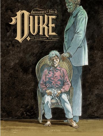 Duke - tome 5 - Un pistolero, tu seras - H. Yves