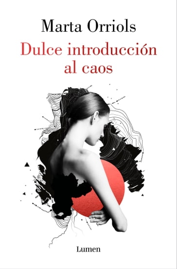 Dulce introducción al caos - Marta Orriols