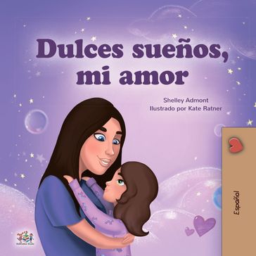 Dulces sueños, mi amor (Spanish Only) - Shelley Admont