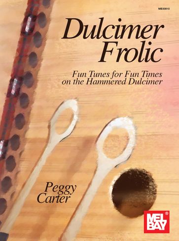 Dulcimer Frolic - Peggy Carter