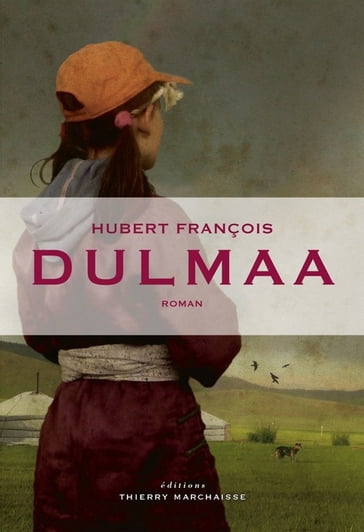 Dulmaa - Hubert FRANCOIS