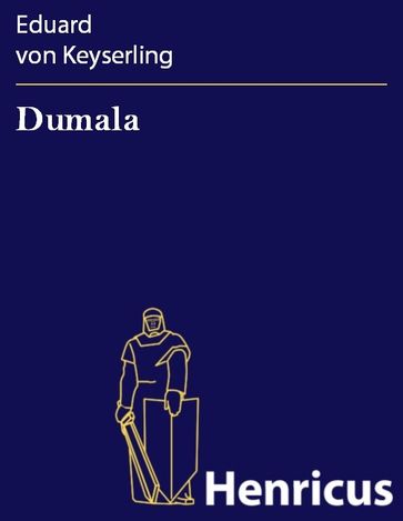 Dumala - Eduard von Keyserling