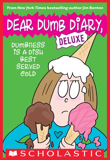 Dumbness Is a Dish Best Served Cold - Jim Benton