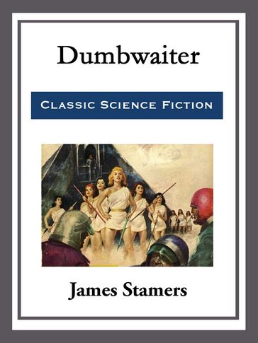 Dumbwaiter - James Stamers