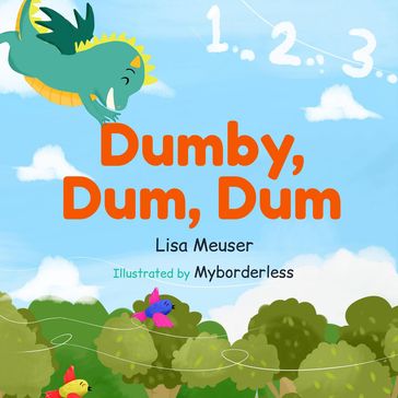 Dumby, Dum, Dum - Lisa Meuser