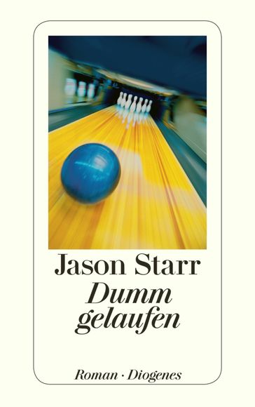 Dumm gelaufen - Jason Starr