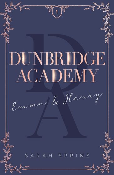 Dunbridge Academy - tome 1 - Sarah Sprinz