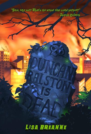 Duncan Ralston is Dead - Lisa Breanne