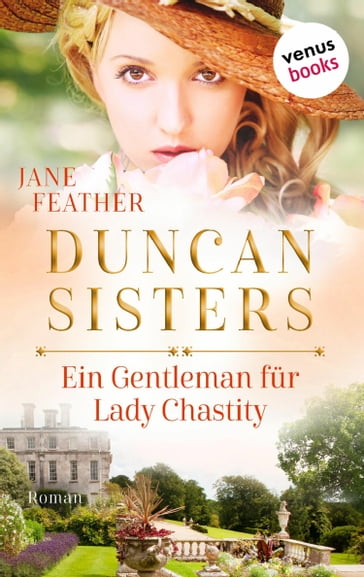 Duncan Sisters - Ein Gentleman für Lady Chastity - Jane Feather