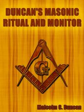 Duncan s Masonic Ritual And Monitor