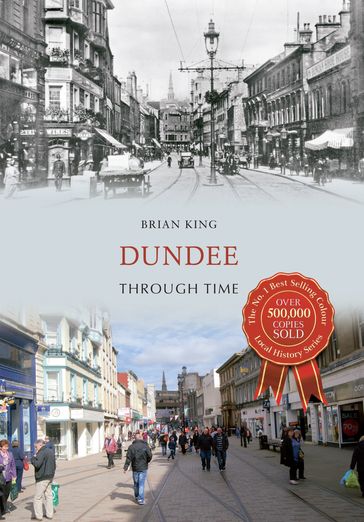 Dundee Through Time - Brian King