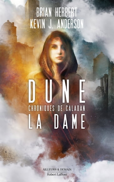 Dune - Chroniques de Caladan - Tome 2 La Dame - Herbert Brian - Kevin J. Anderson