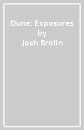 Dune: Exposures