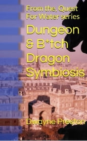 Dungeon & B*tch Dragons symbiosis