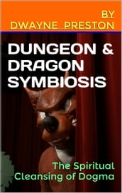 Dungeon & Dragon Symbiosis