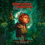 Dungeons & Dragons: Honor Among Thieves: The Druid s Call