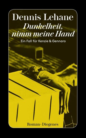 Dunkelheit, nimm meine Hand - Dennis Lehane