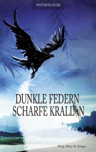 Dunkle Federn, scharfe Krallen - Anne Danck - Anne Zandt - Claudi Feldhaus - Juliet May - Luga Faunus - Stella Delaney