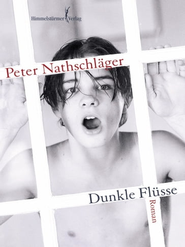 Dunkle Flüsse - Peter Nathschlager