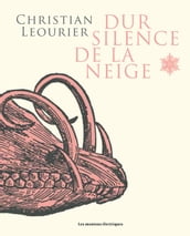 Dur silence de la neige