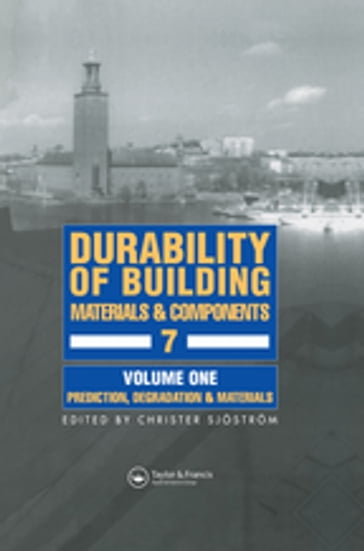 Durability of Building Materials & Components 7 vol.1