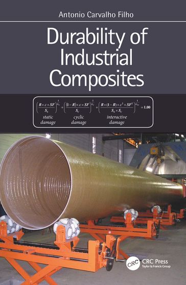 Durability of Industrial Composites - Antonio Carvalho Filho