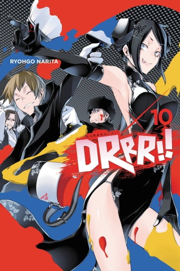 Durarara!!, Vol. 10 (light novel) - Narita Ryohgo - Suzuhito Yasuda