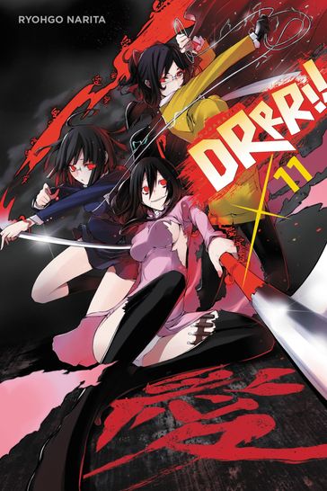 Durarara!!, Vol. 11 (light novel) - Narita Ryohgo - Suzuhito Yasuda