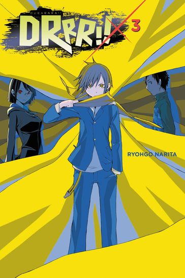 Durarara!!, Vol. 3 (light novel) - Narita Ryohgo - Suzuhito Yasuda