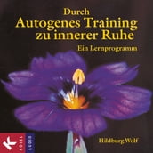 Durch Autogenes Training zu innerer Ruhe