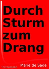 Durch Sturm zum Drang