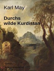 Durchs wilde Kurdistan