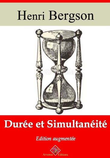 Durée et simultanéité  suivi d'annexes - Henri Bergson