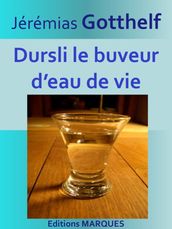 Dursli le buveur d