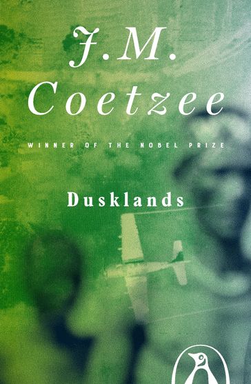 Dusklands - J. M. Coetzee