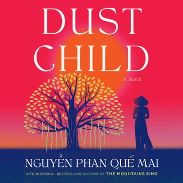 Dust Child - Que Mai Phan Nguyen