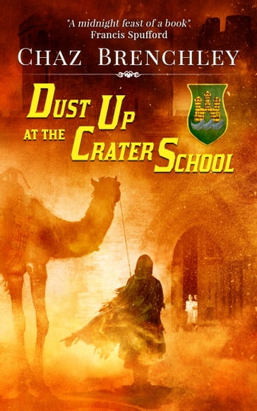 Dust Up at the Crater School - Chaz Brenchley