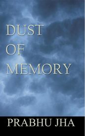 Dust of Memory