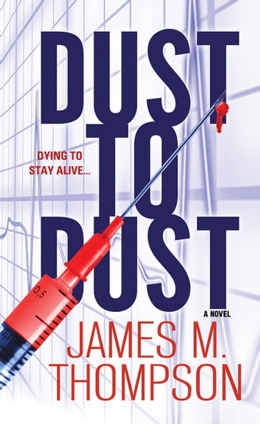 Dust to Dust - James M. Thompson