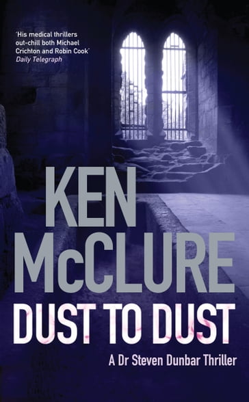 Dust to Dust - Ken McClure