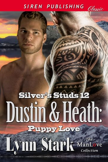 Dustin and Heath: Puppy Love - Lynn Stark