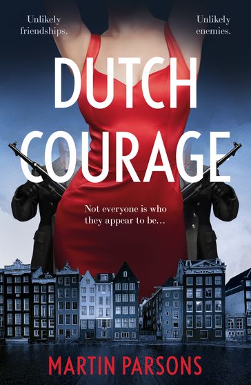 Dutch Courage - Martin Parsons