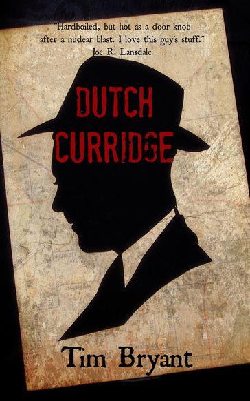 Dutch Curridge - Tim Bryant